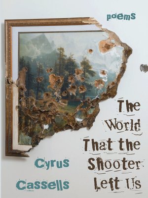 cover image of The World That the Shooter Left Us